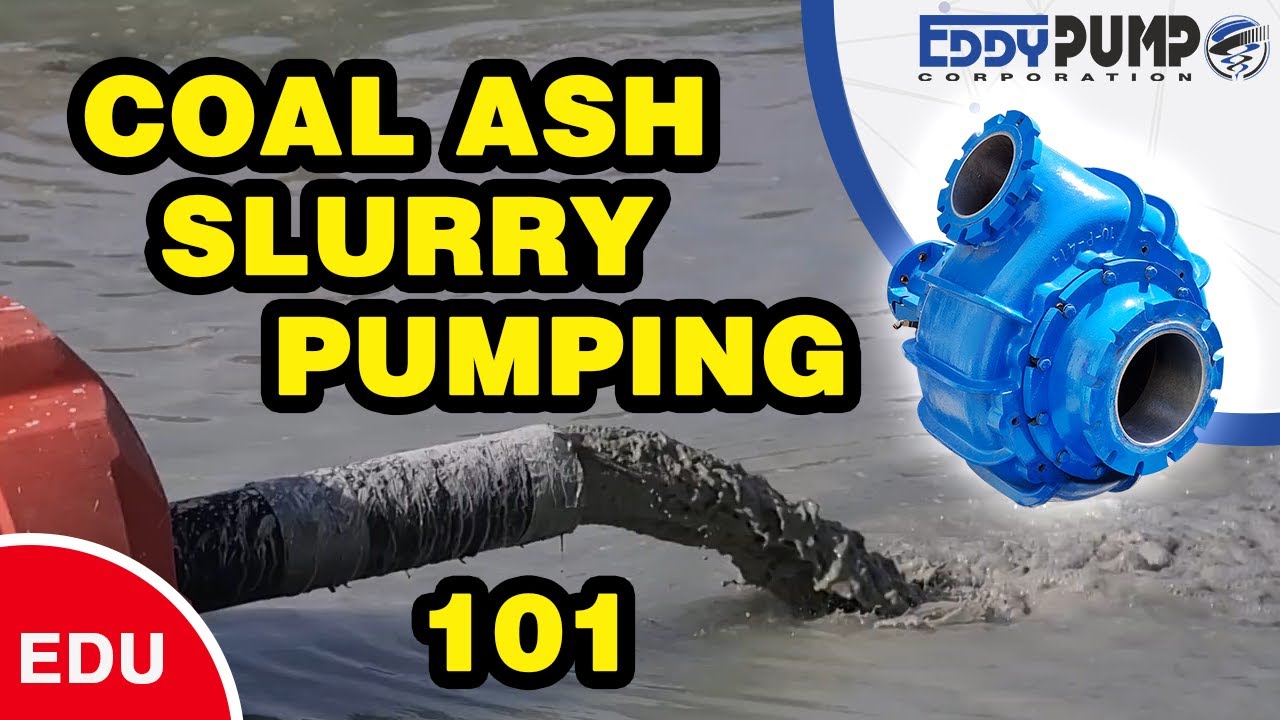 Coal Ash Slurry Pumping 101 - Pump Selection Help