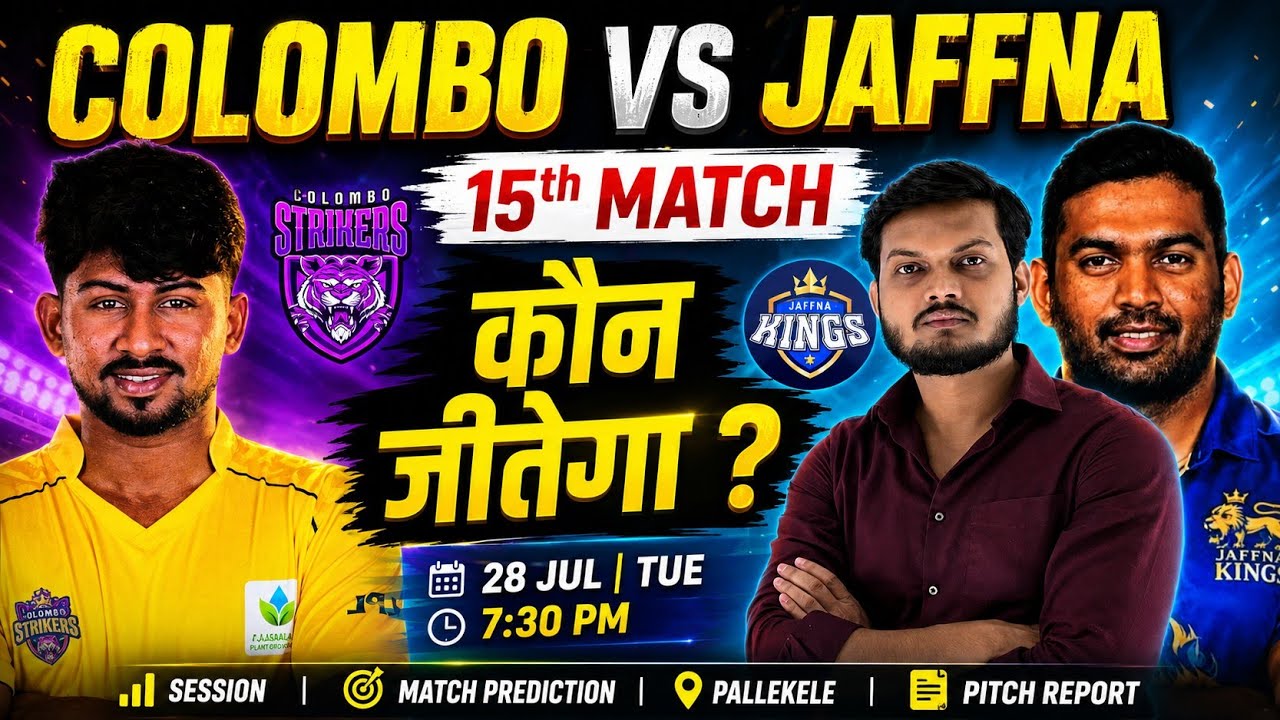 Colombo kaps vs jaffna kings lpl 2026 15th match prediction, ck vs jk lpl today match prediction 