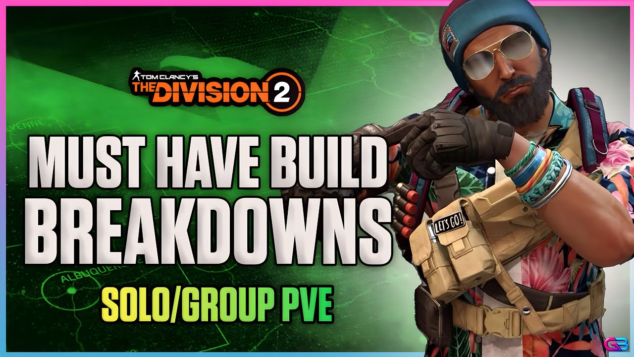You Need To TRY THESE BUILDS! The Division 2: Solo Group PVE Build Guides - These Are A MUST HAVE!