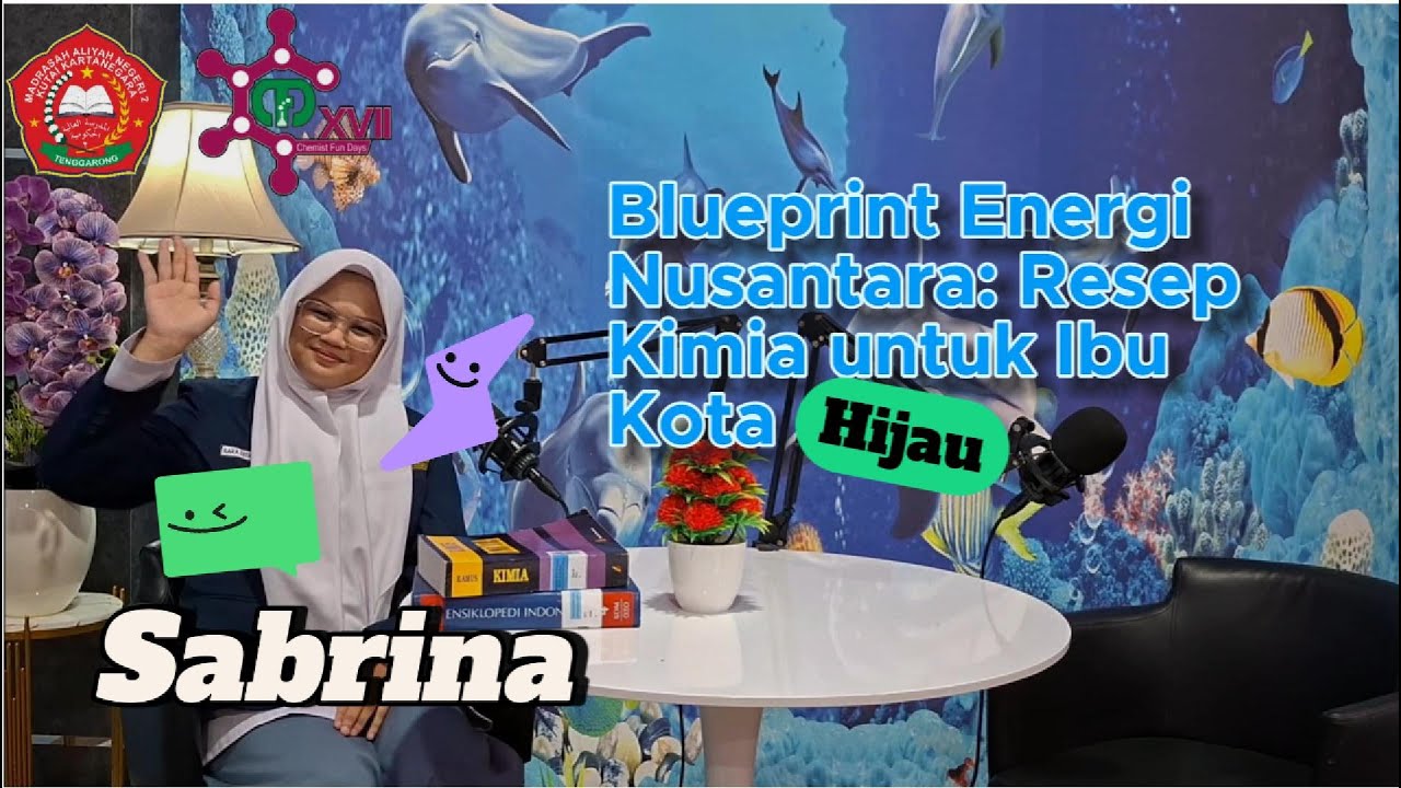 Blueprint Energi Nusantara: Resep Kimia untuk Ibu Kota Hijau By Sabrina