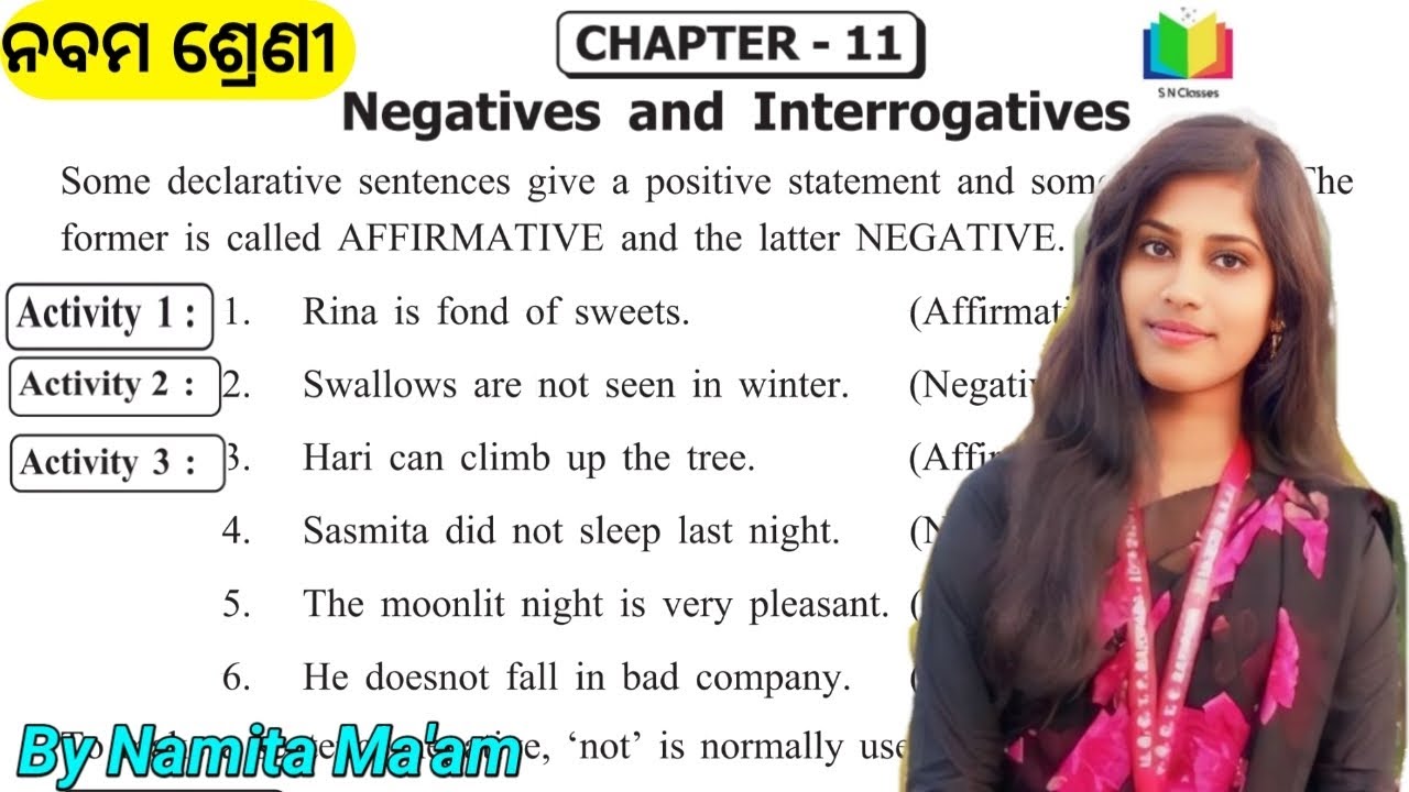Negatives and Interrogatives/ Activity -1, 2 & 3/ Chapter -11/ Class -9/ English/ Odia Medium