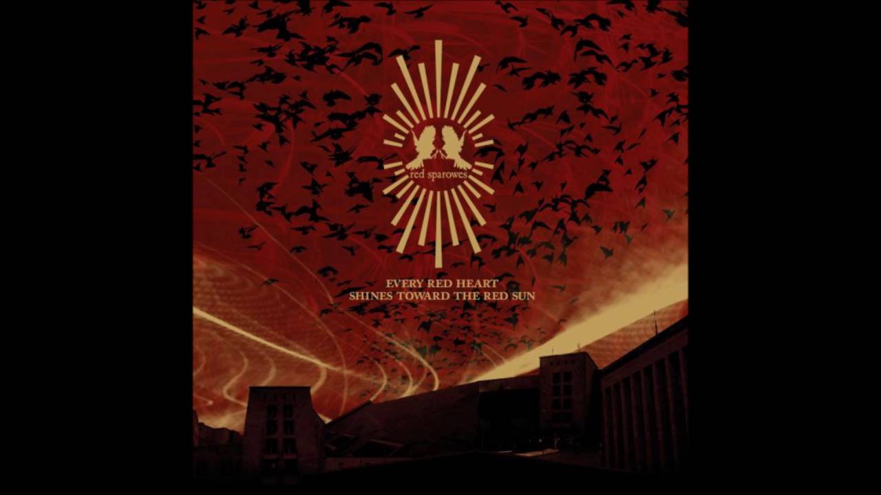 RED SPAROWES   The Great Leap Forward Poured Down Upon Us One Day Like A Mighty Storm, Suddenly And