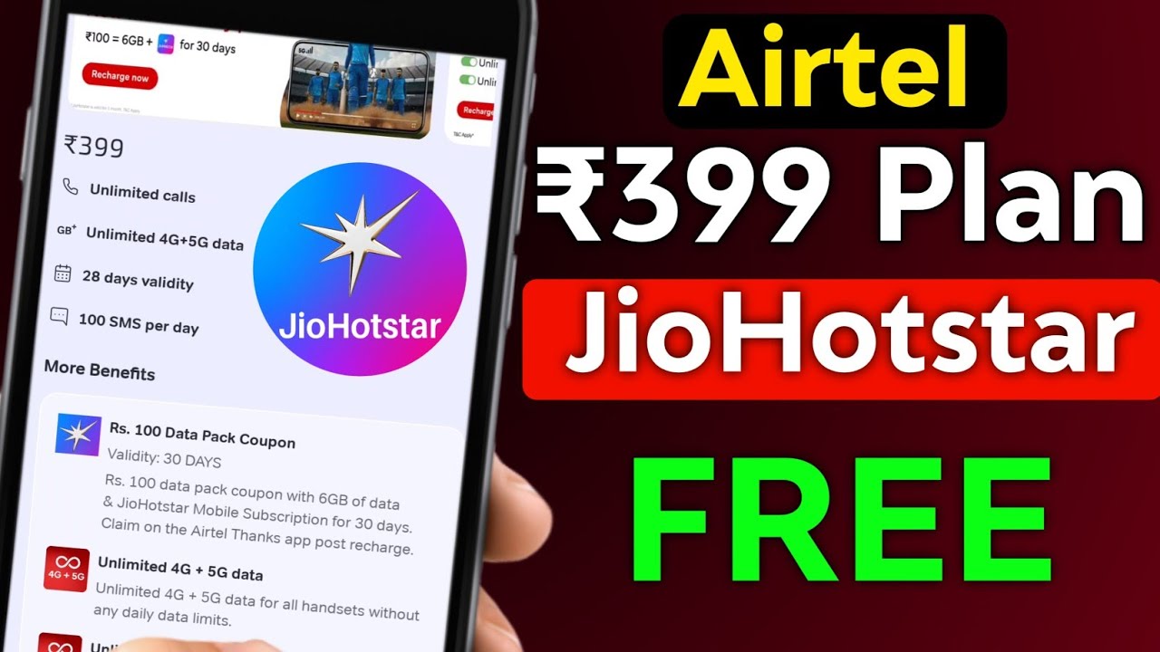 Airtel ₹399 Recharge Plan Jio Hotstar Subscription Free | Airtel Jio Hotstar Free Subscription 