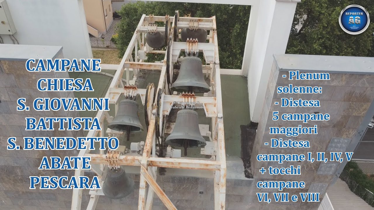 Plenum e suoni solenni - Campane Chiesa SS. Giovanni battista e Benedetto abate - Pescara ABRUZZO