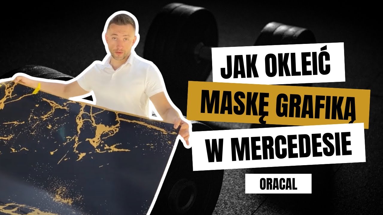 Jak Okleić Maskę w Mercedesie? - Oracal 970 - Grafika