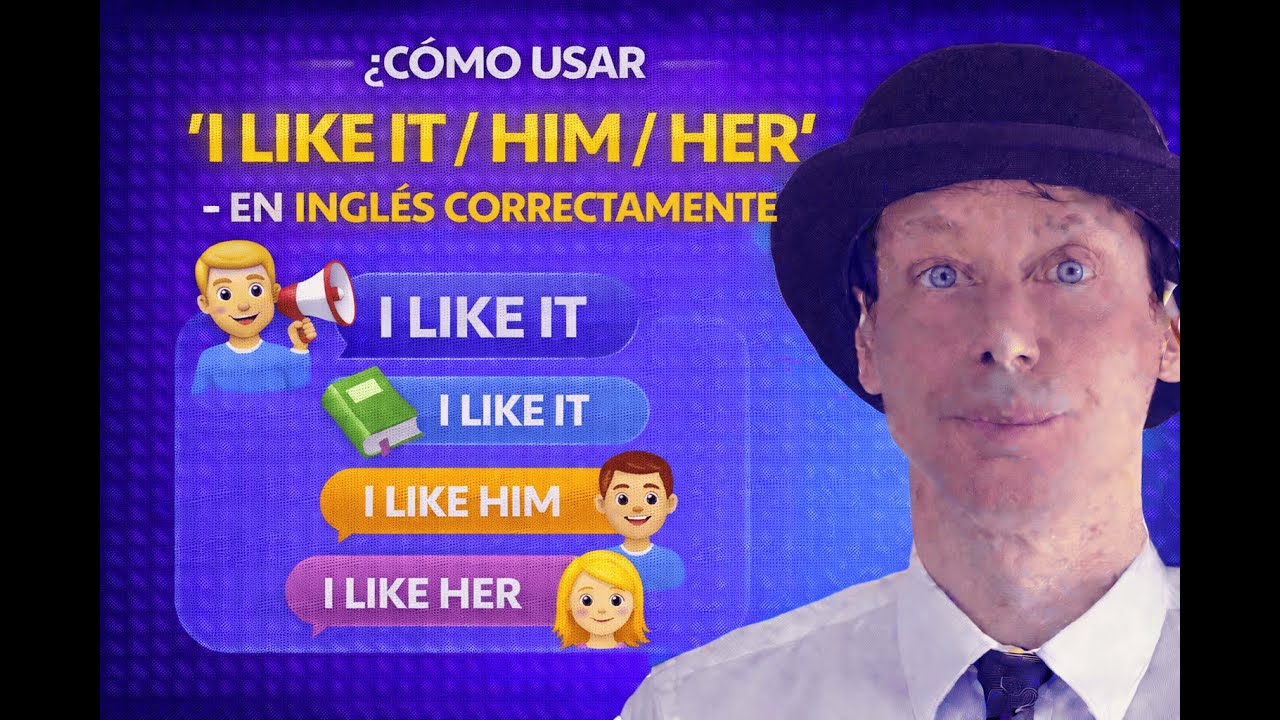 Cómo usar “I like it / him / her” 🗣️ en inglés correctamente
