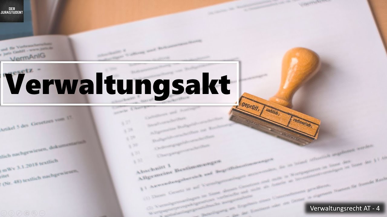 Der Verwaltungsakt § 35 S. 1 VwVfG I Verwaltungsrecht AT Grundlagen 4