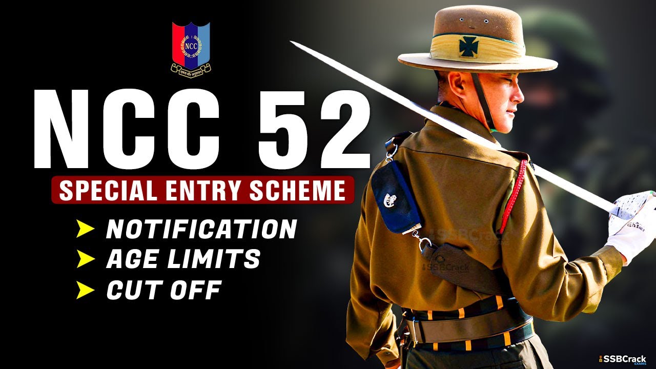 NCC 52 Special Entry Scheme Notification &ndash; Join OTA Chennai