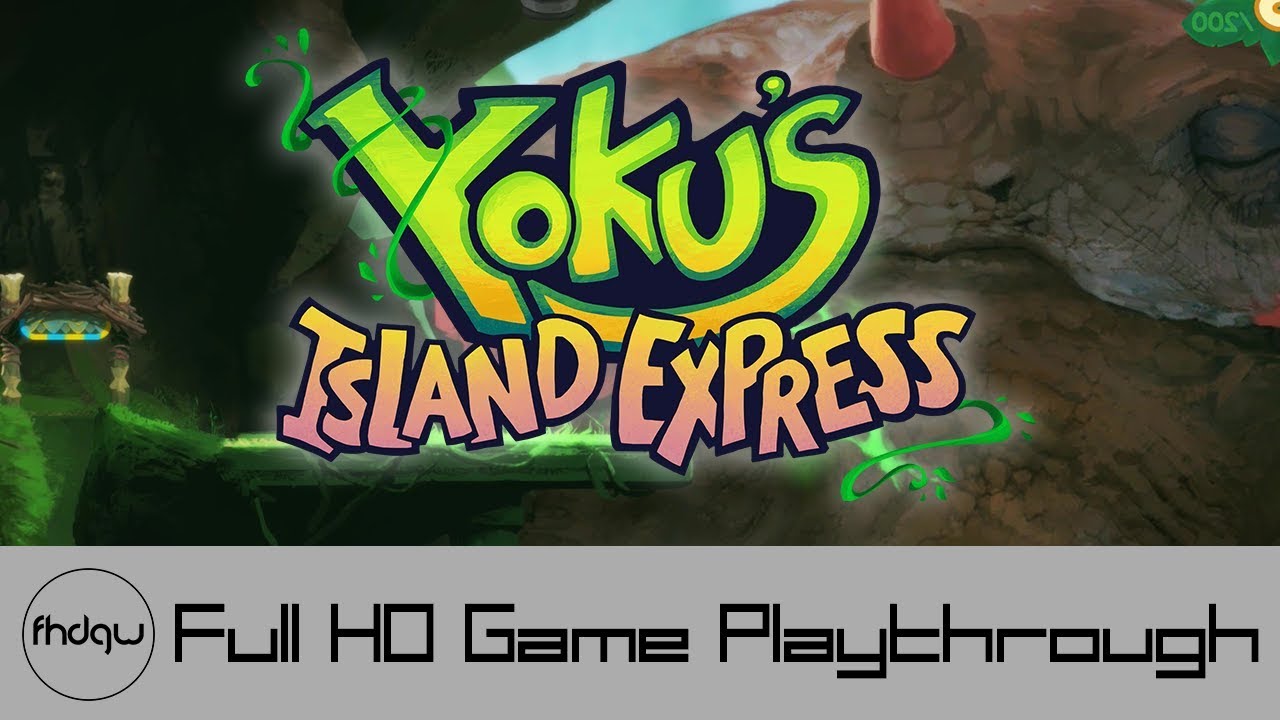 Yoku's Island Express - Full Game Playthrough (No Commentary)