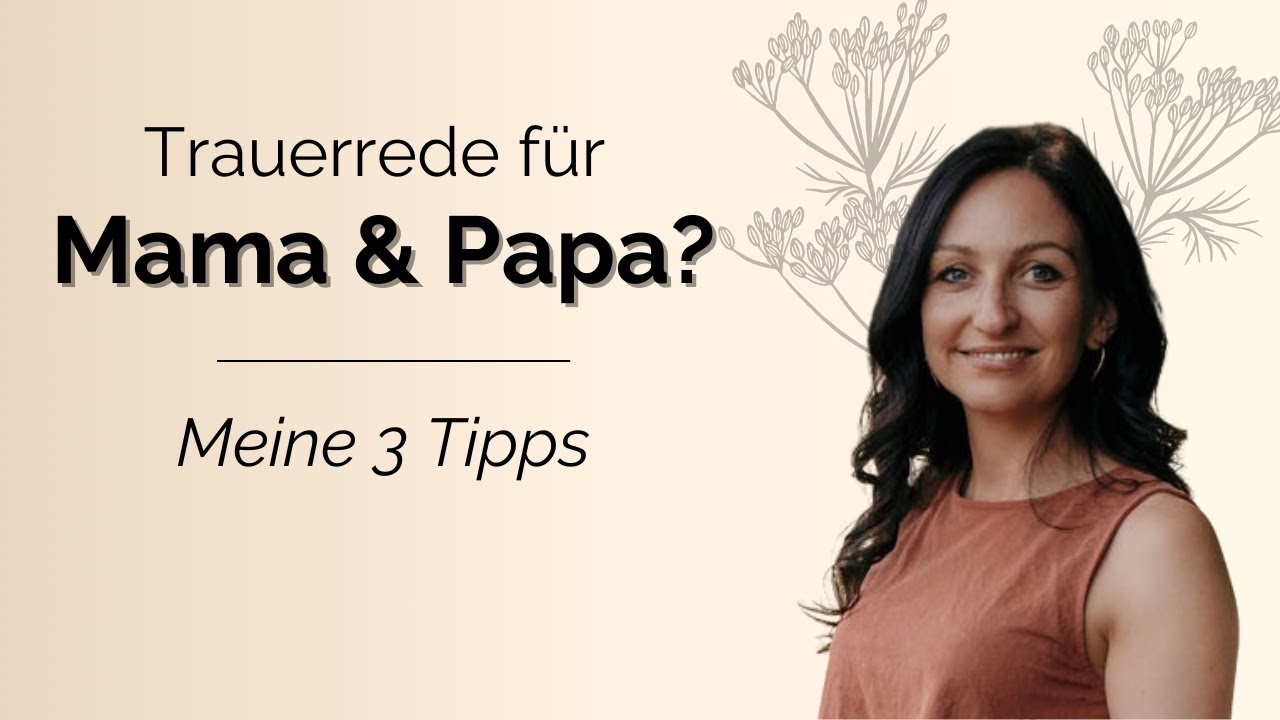 Trauerrede für Eltern: 3 unschätzbare Tipps zum Schreiben & Halten | Trauerrednerin