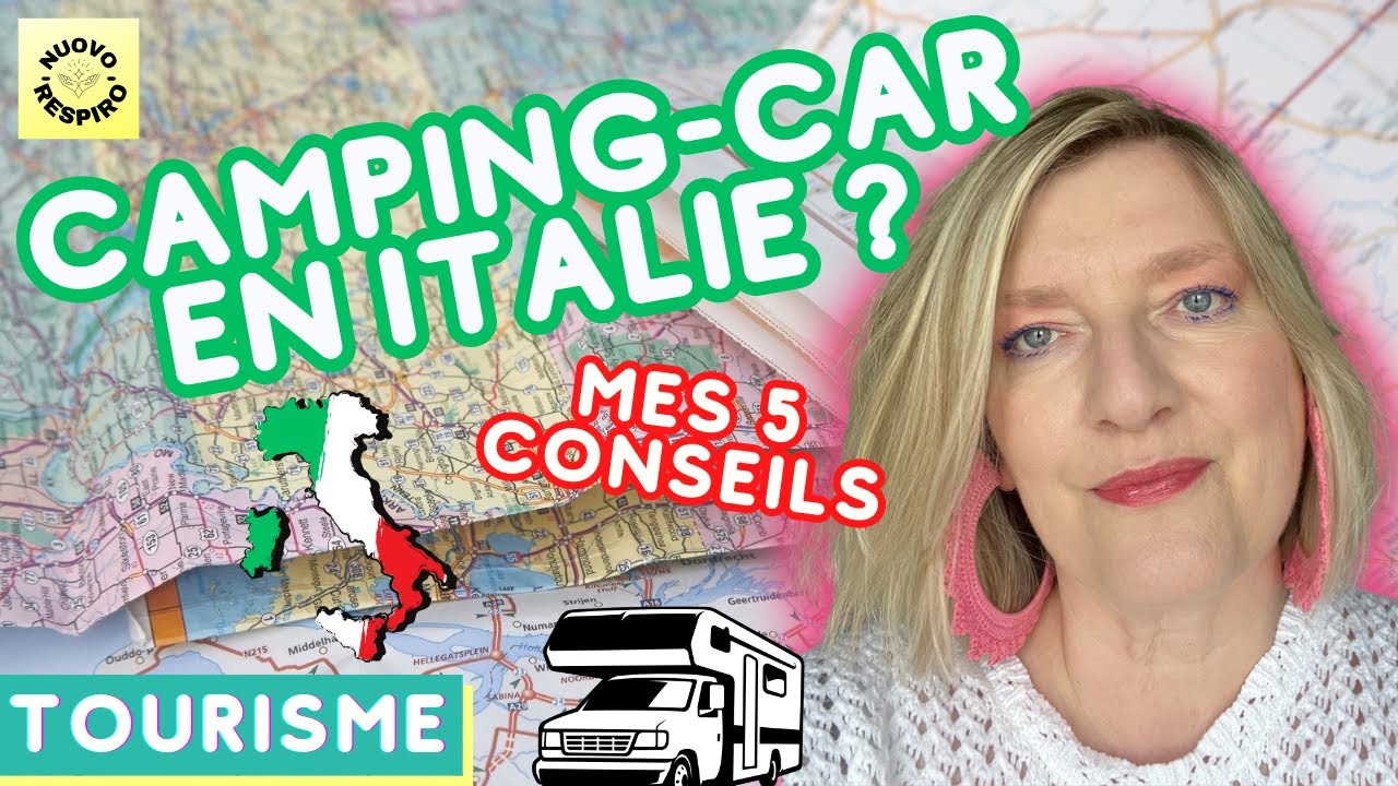 Camping-car en Italie :  mes 5 conseils