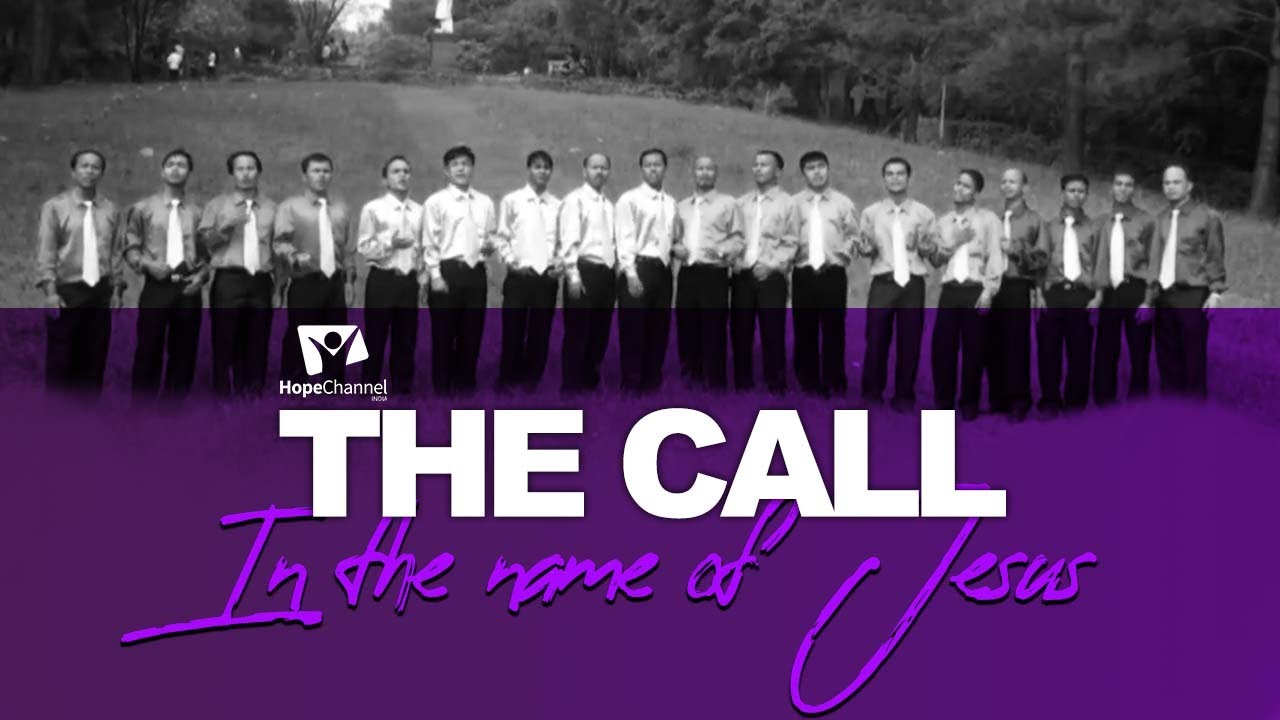 In the name of Jesus - The Call | Hope Channel India | Worship Songs