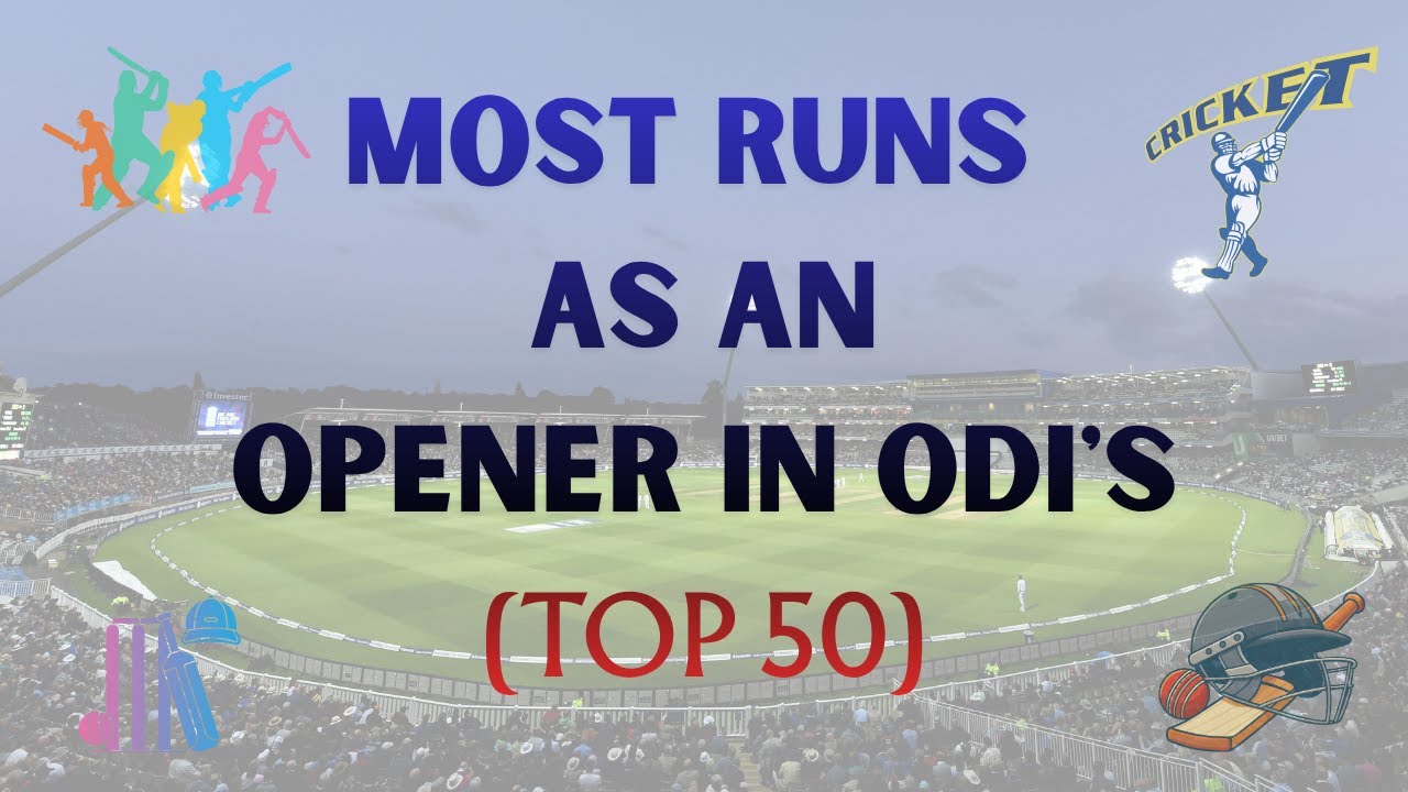 Who&rsquo;s the King of ODI Openers? | Most Runs by Openers in ODI Cricket | Must Watch for Cricket Lovers