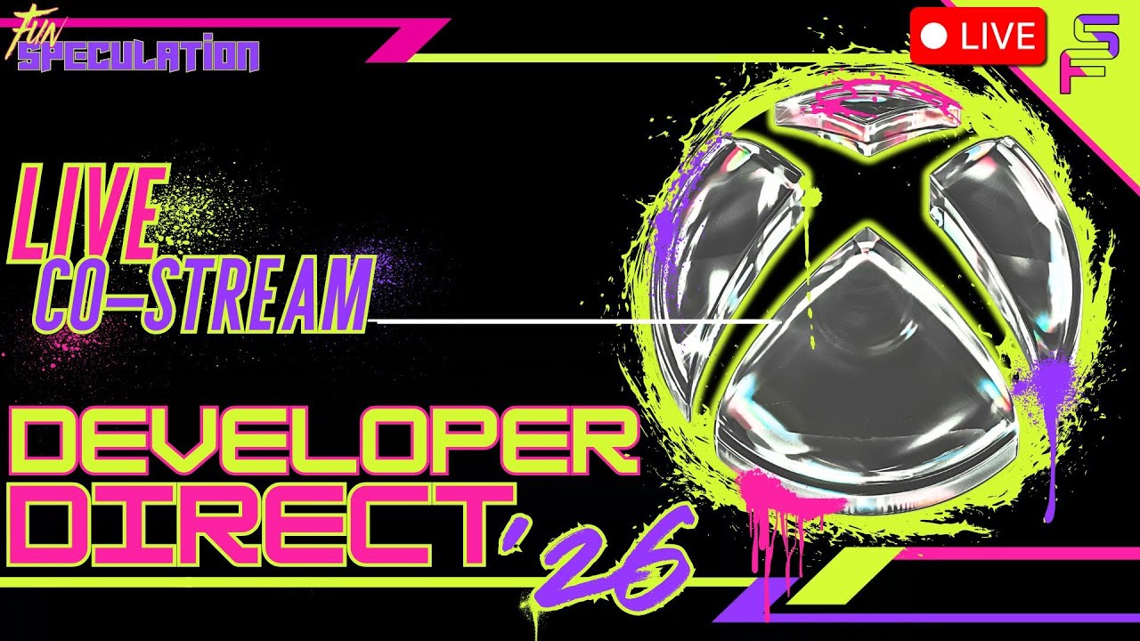 Xbox Developer Direct 2026: LIVE Co-Stream & Reactions- FSP Special Edition