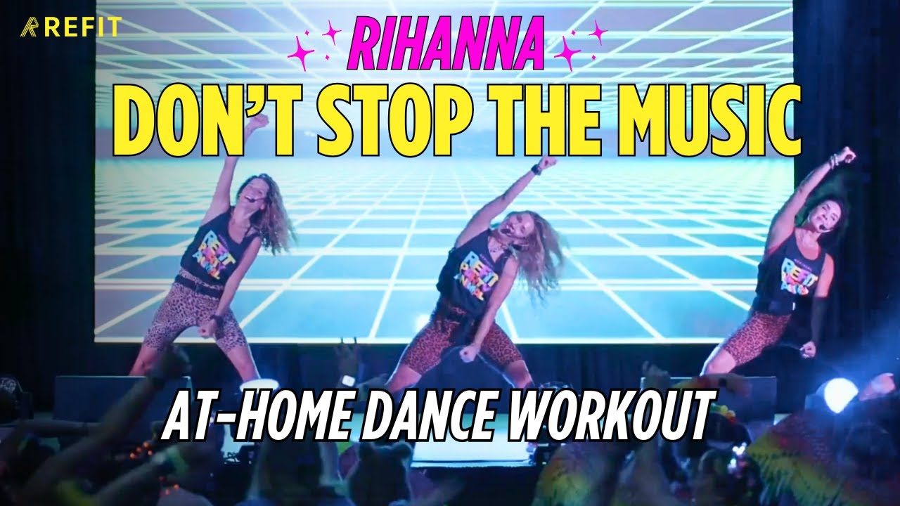 Dance Fitness Choreography | "Don't Stop The Music" + Rihanna | At-Home Workout