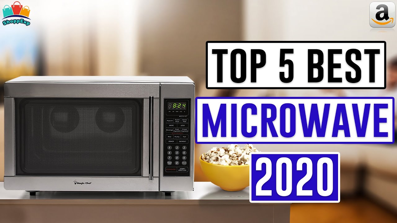 Top 5: Best Microwave 2020