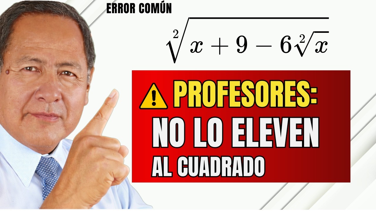 Ecuaciones con Radicales: Cómo Detectar la Estructura Oculta y Evitar Errores Comunes