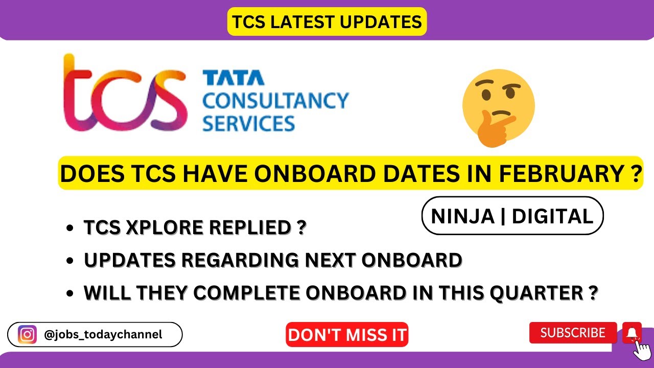 DOES TCS HAVE FEB ONBOARDING ? |NEXT ONBOARD| XPLORE MAIL |2022 BATCH|