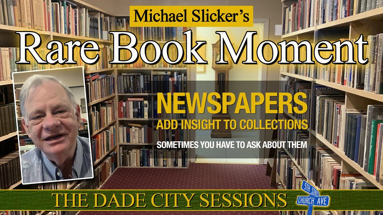 RARE BOOK MOMENT 2.0 – No. 3: Don't overlook the newspapers to add perspective to your collection