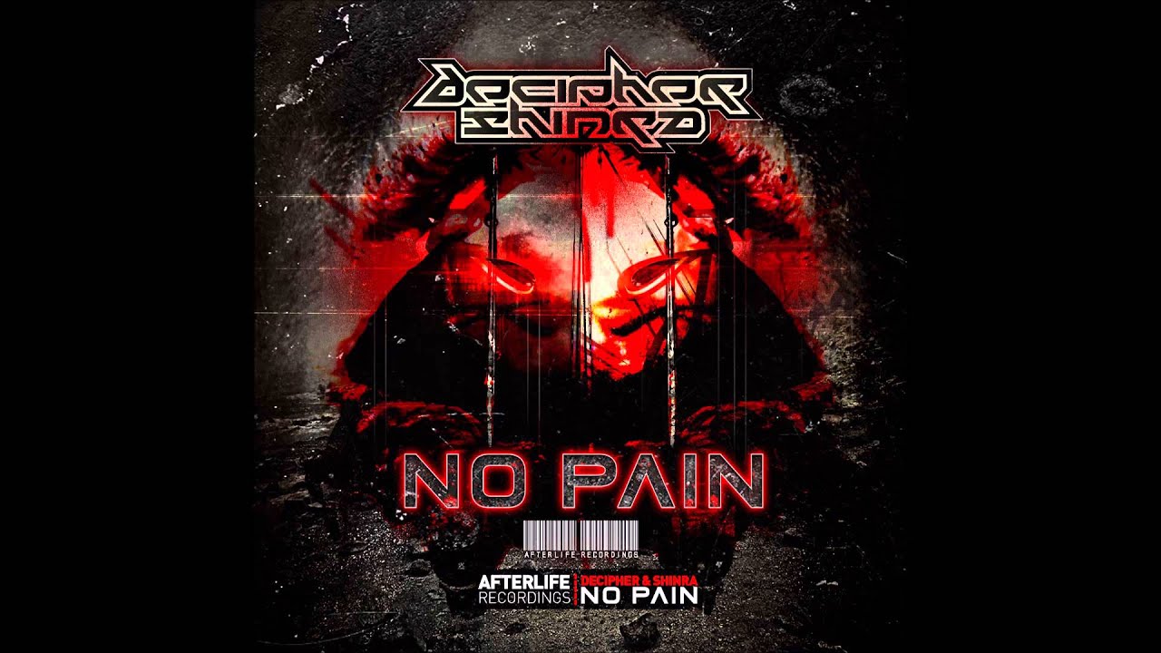 Decipher & Shinra - No Pain