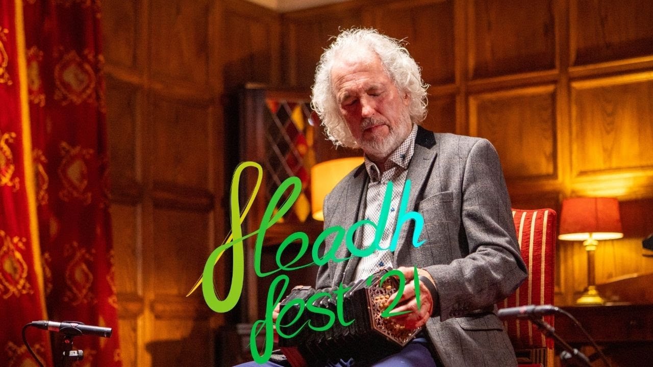 Fleadhfest '21 - Noel Hill | A Stór Mo Chroí & The Wheels of the World | TG4