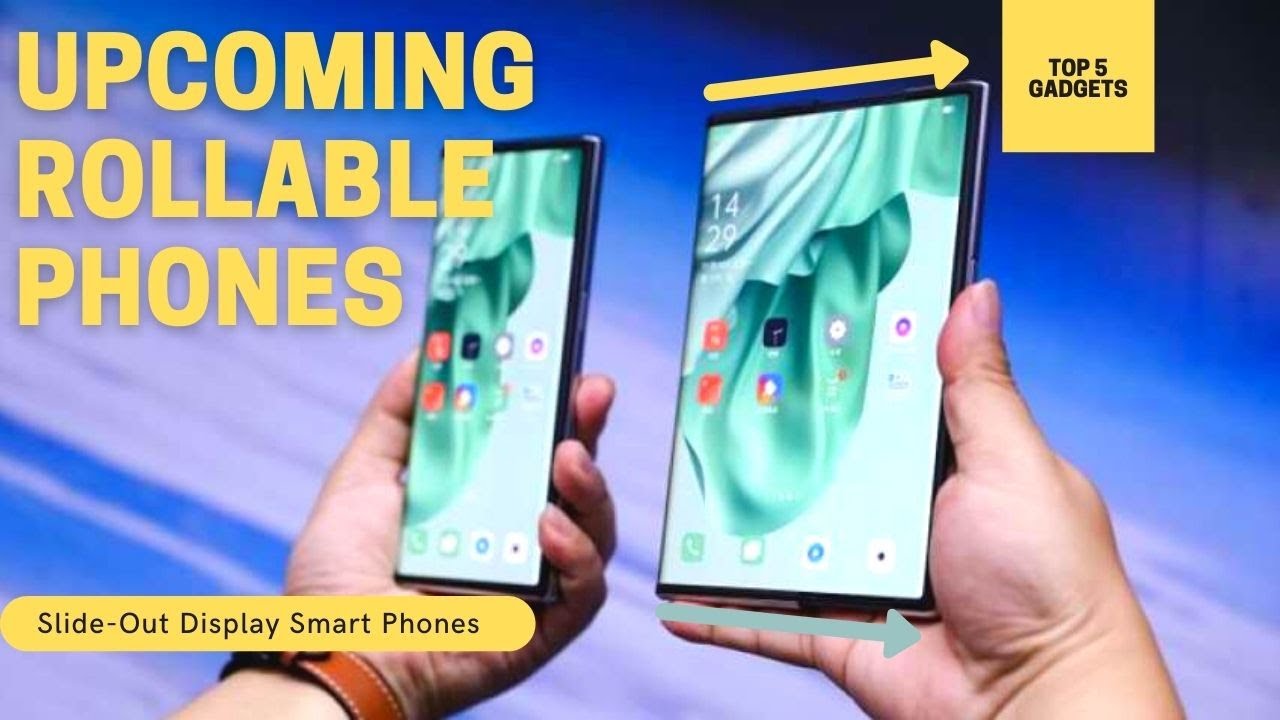 Top 5 Rollable Phones with Sliding screens 2021 | Rollable Smartphones  | Rolling Display Phones