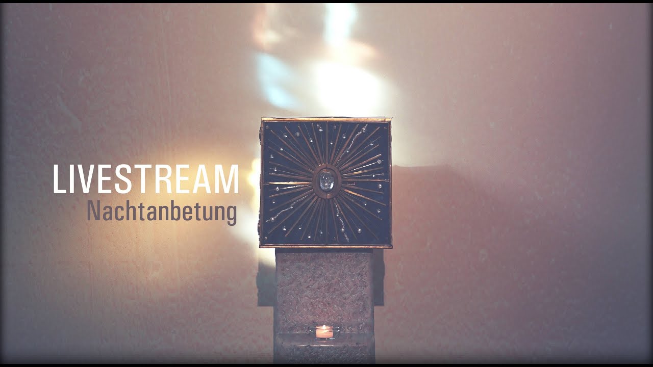 Stille Nachtanbetung am Herz-Jesu-Freitag, 02.01. ab 20:00 Uhr – Livestream Regina Pacis Leutkirch
