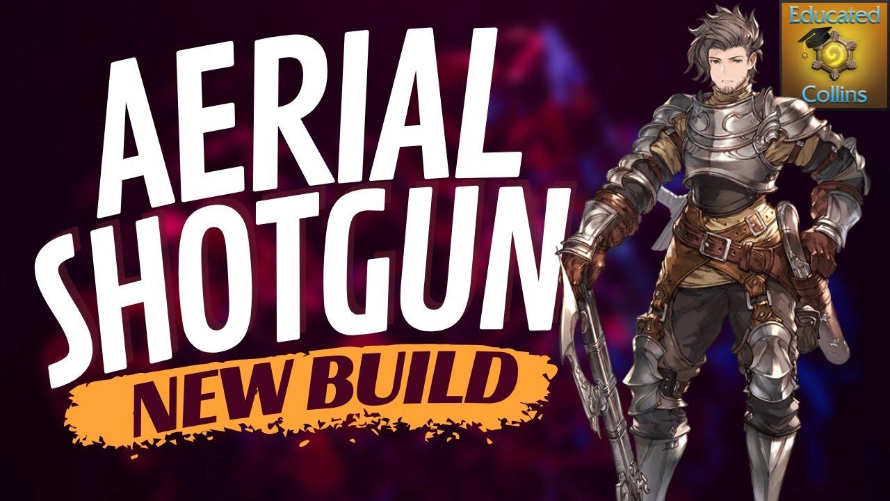 New Rackam Build! Aerial Shotgun | Build Showcase and Tips! Granblue Fantasy Relink