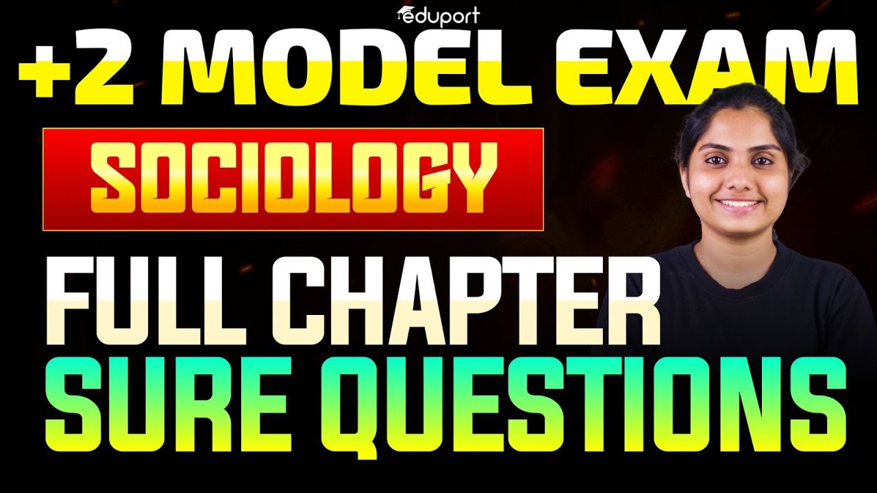 Plus Two Sociology | Full Chapter Sure Questions | Eduport