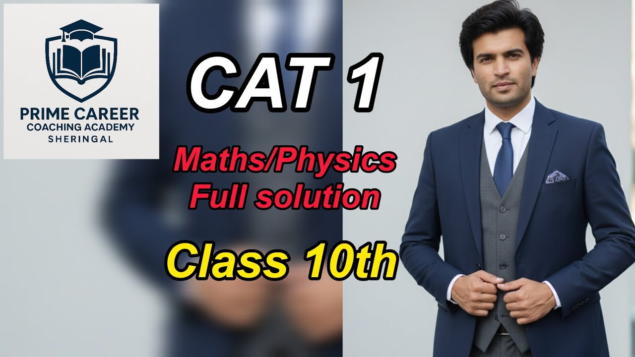 CAT 1 | 10 класс | Математика/Физика: полное решение | Академия карьерного коучинга Prime Career ...