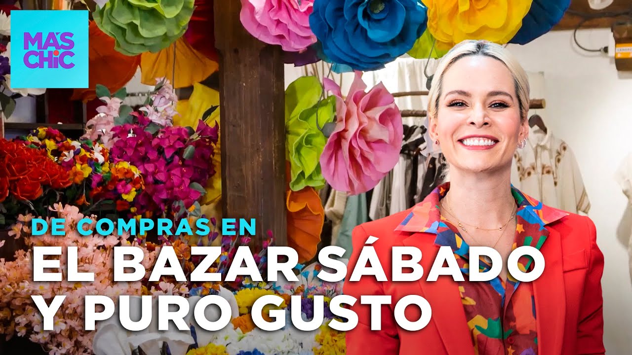EL BAZAR SÁBADO y PURO GUSTO 🛍 Hacemos COMPRAS por MÉXICO con Cassandra de la Vega | Mas Chic