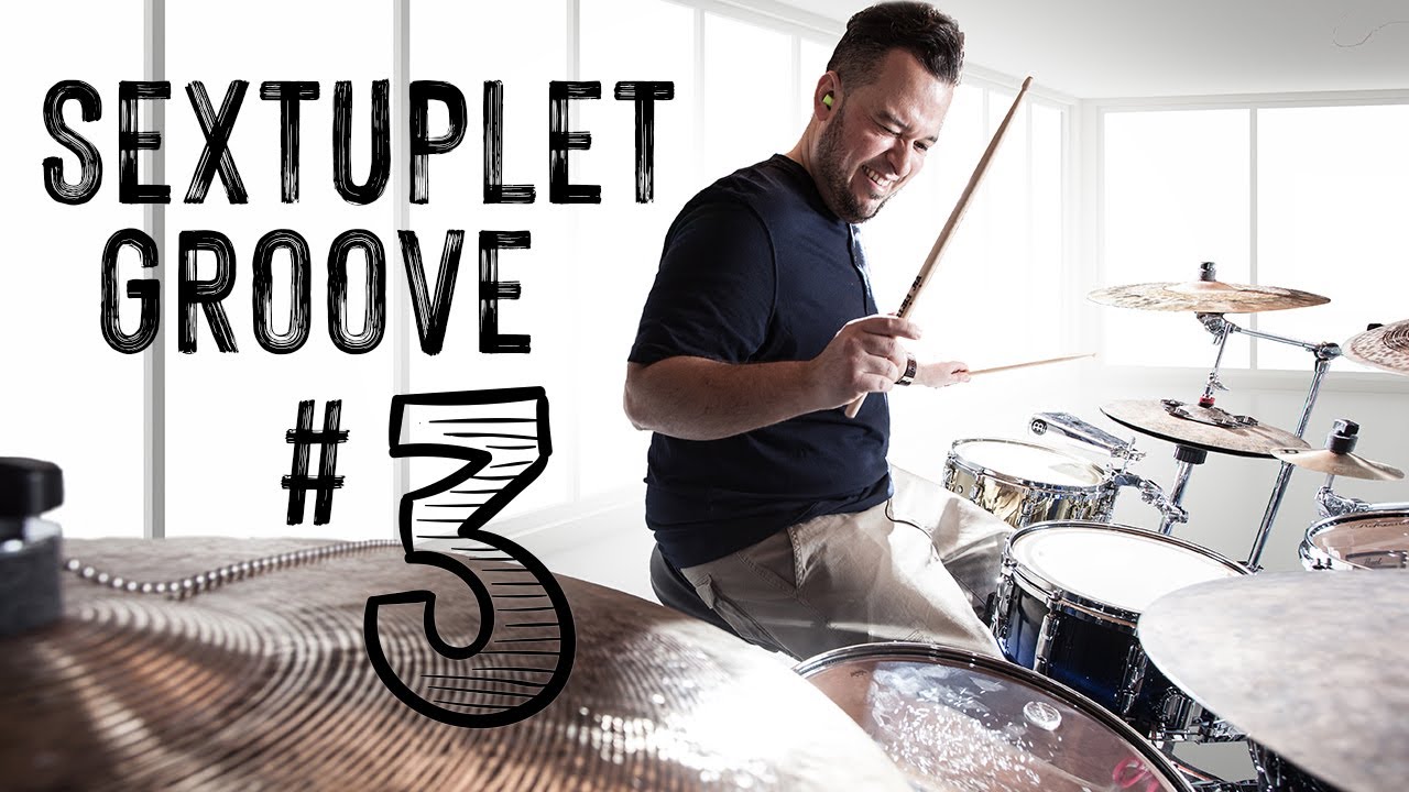 Drum Lesson: Sextuplet Groove #3