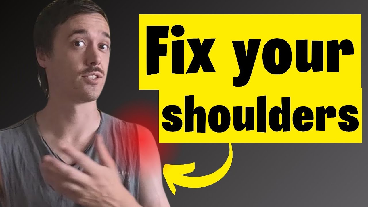 FIX YOUR SHOULDERS!