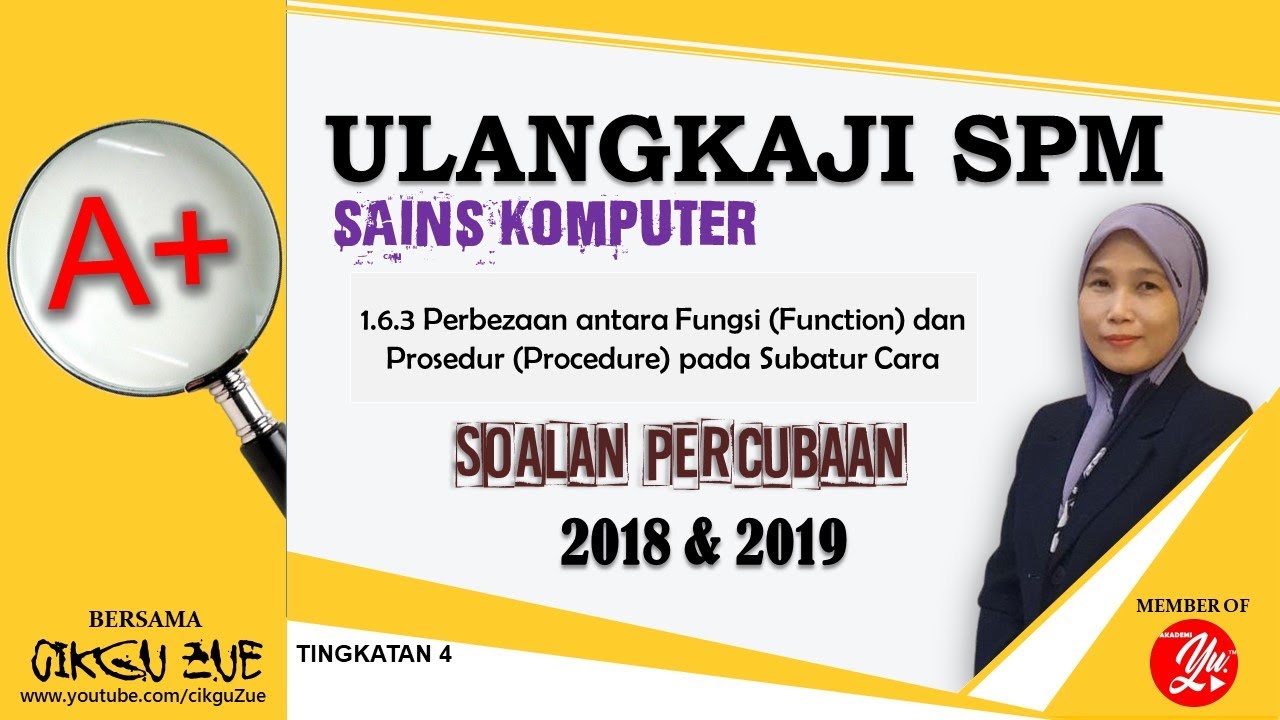 Ulangkaji SPM : [Sains Komputer] | Perbezaan antara Fungsi dan Prosedur  pada Subatur Cara