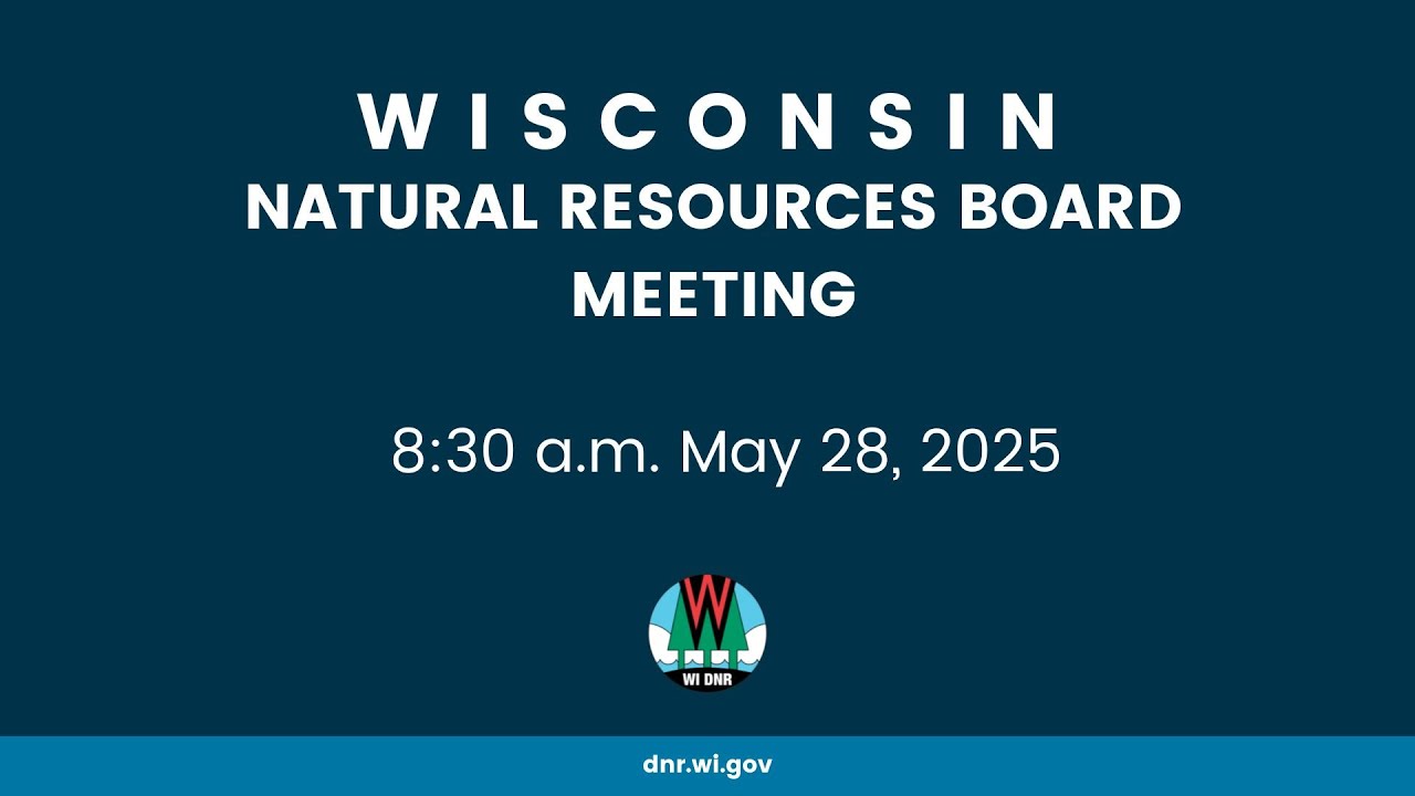 Natural Resources Board Meeting - May 28, 2025