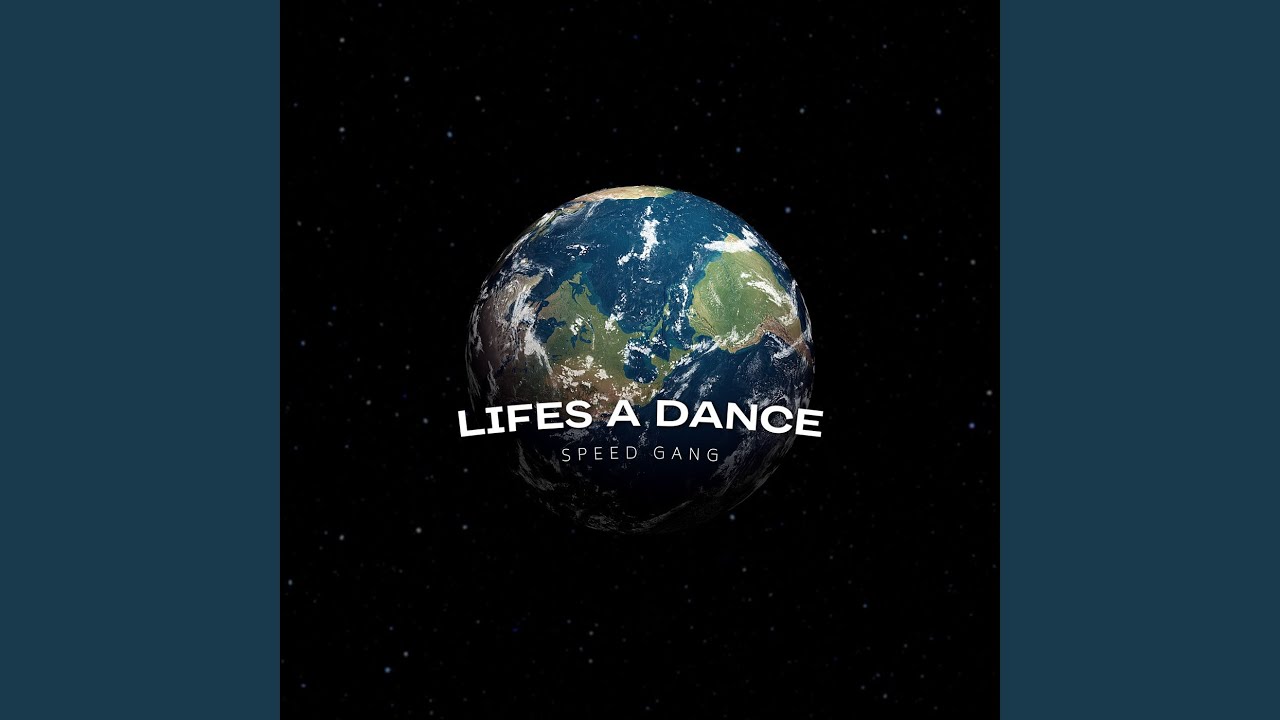 Lifes a Dance
