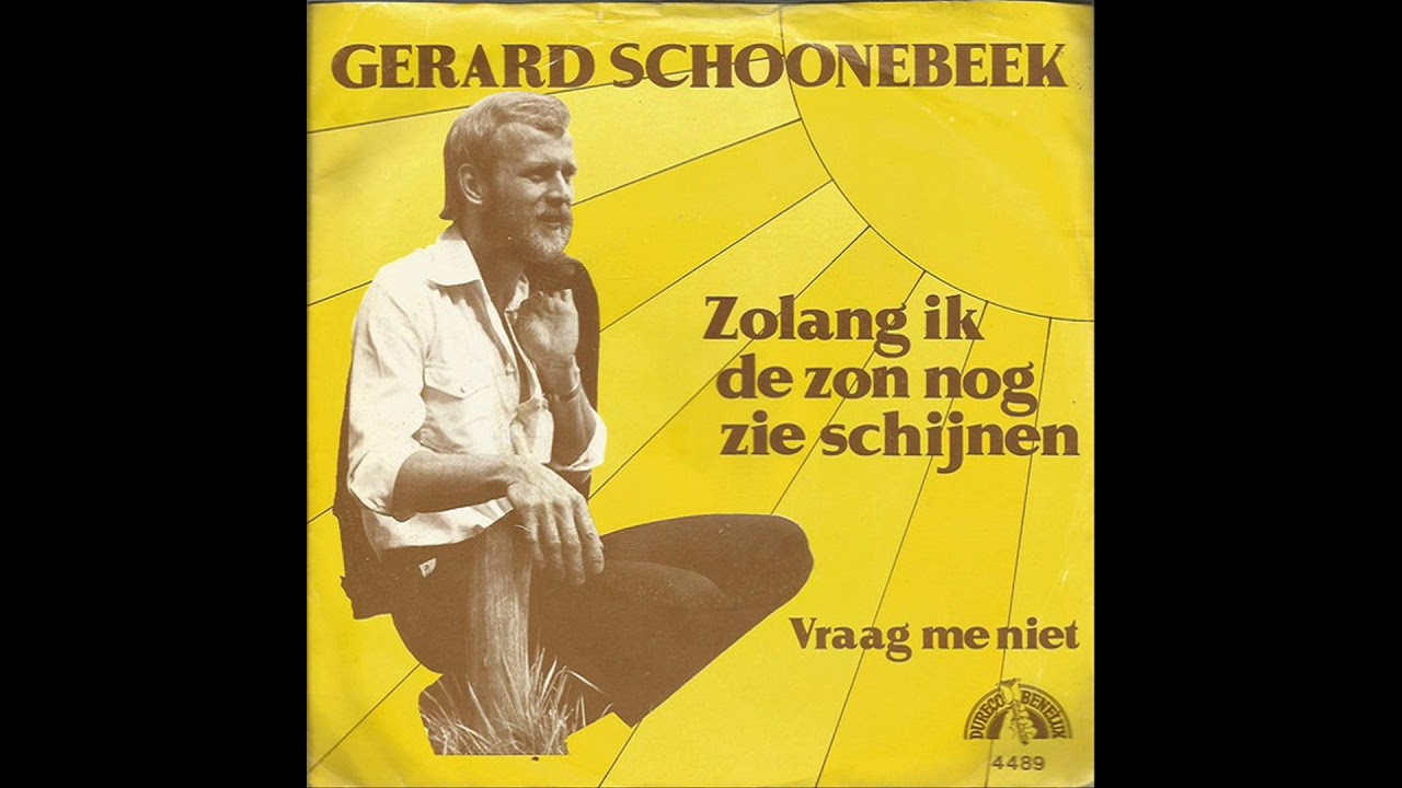 Gerard Schoonebeek - Vraag Me Niet