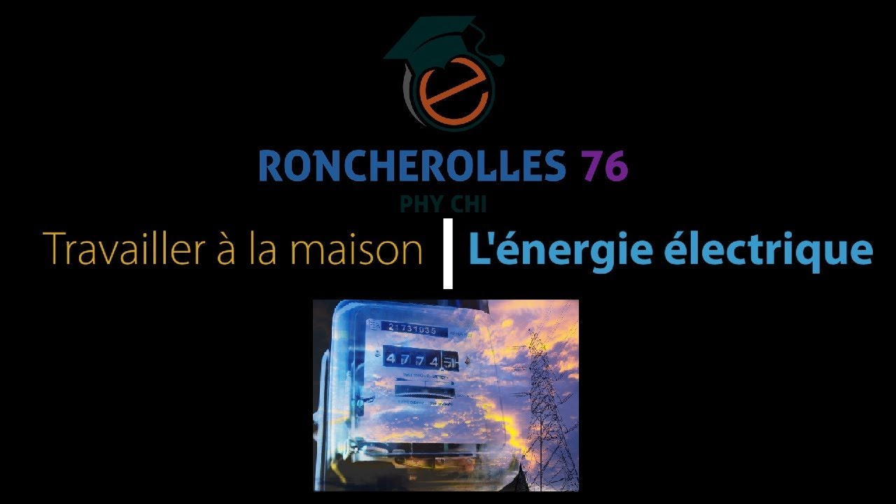 Travailler à la maison : l'énergie électrique (3ème)
