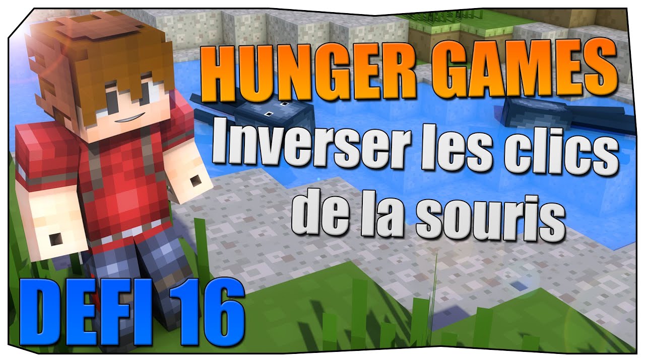 HUNGER GAMES | Défi 16 : INVERSER LES CLICS DE LA SOURIS  [CLAVIERCAM]