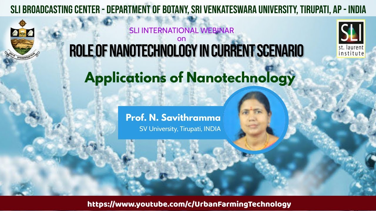 Applications of Nanotechnology | Prof. N. Savithramma | SVU College of Sciences