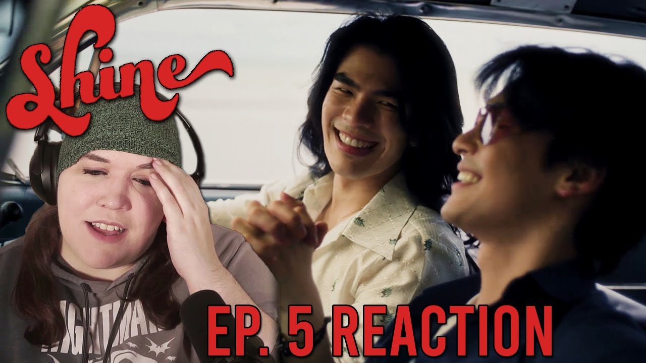 All the boys want Trin (as they should) | Shine Ep. 5 reaction + first time watching
