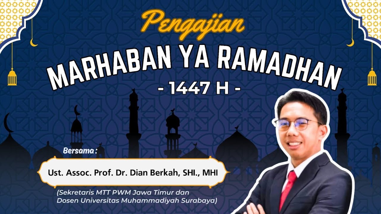 Live Pengajian Marhaban Ya Ramadhan 1447H Masjid Muhyiddin Babat Bersama Ust. Prof. Dian Berkah, MHI