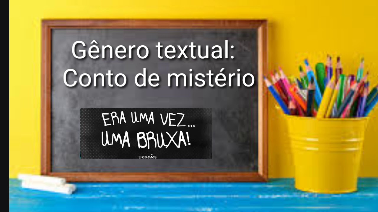 Gênero Textual: Conto de mistério