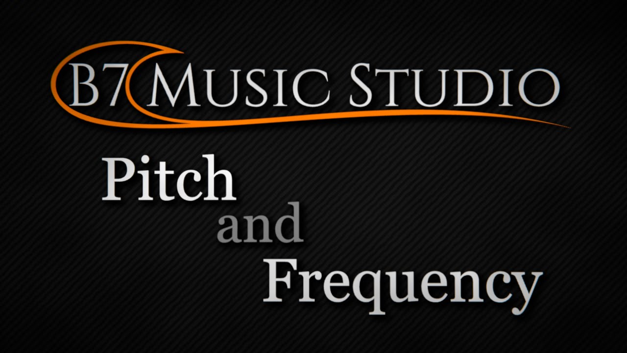 Pitch and Frequency