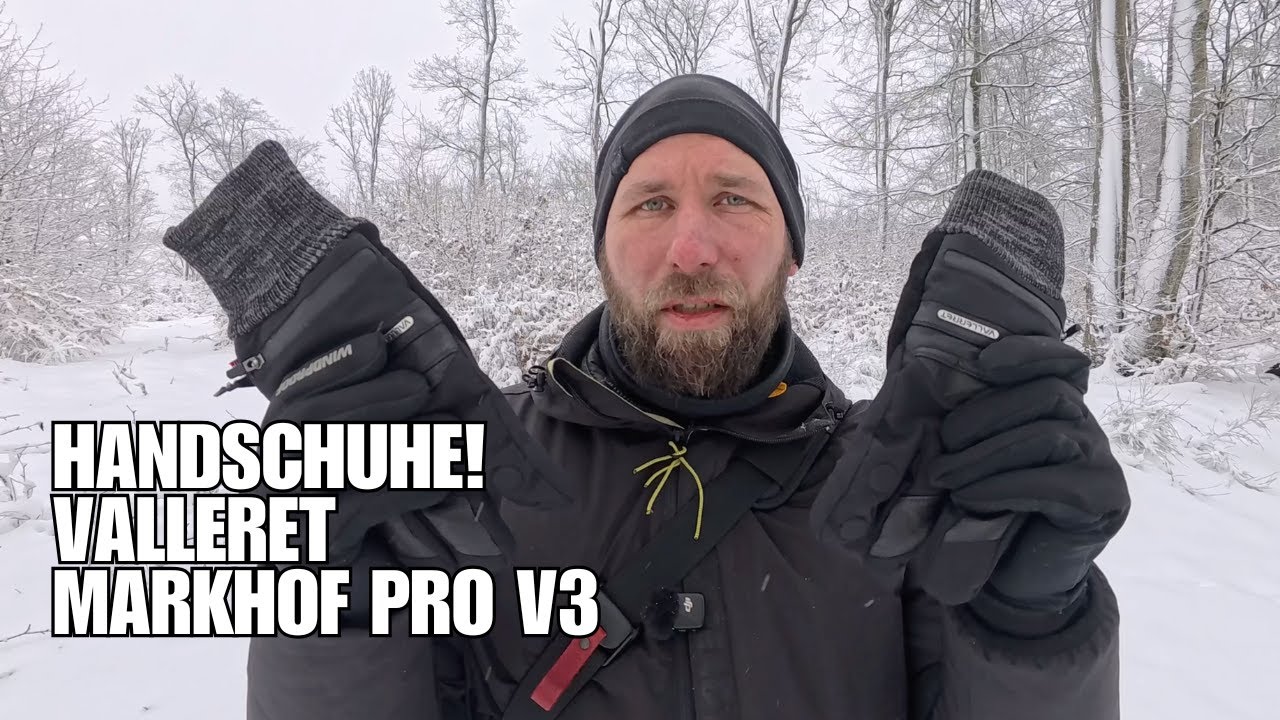 Handschuhe! Valleret Markhof Pro v3