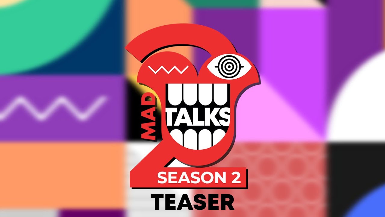 Madtalks 2 Teaser