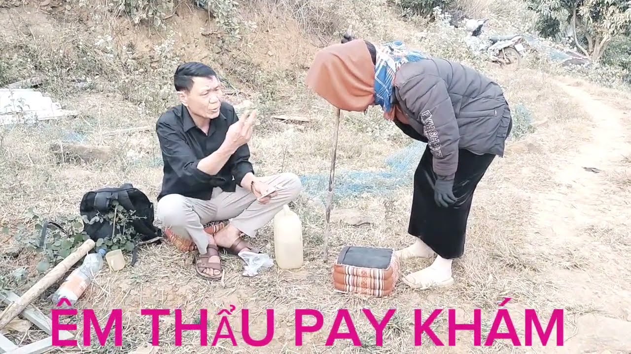  THẨU HU NA TA NÚA PAY KHÁM BỆNH MIỄN PHÍ, BAU MI NGÂN BÁU KHÁM HAỬ.