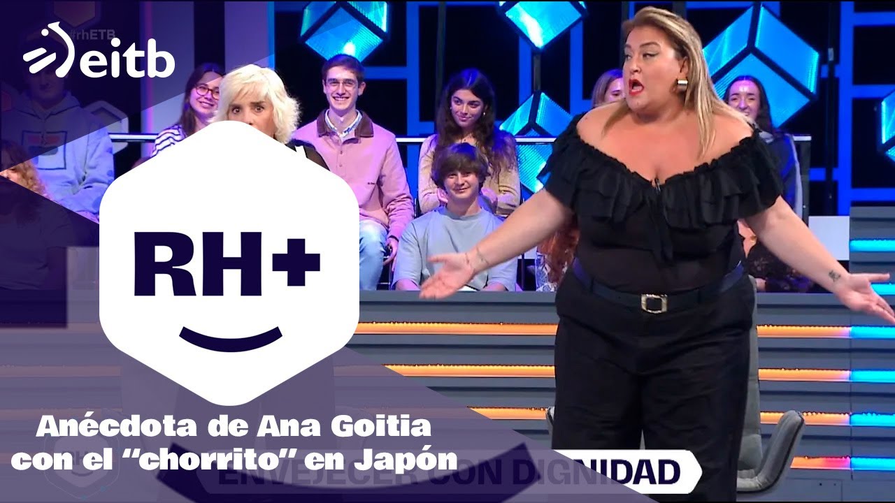 RH+: La an&eacute;cdota de Ana Goitia con el 