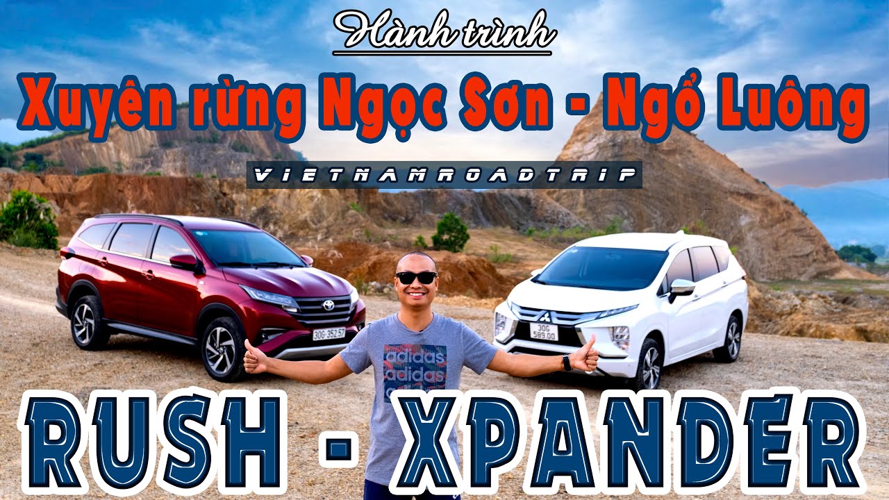 [SO SÁNH] TOYOTA RUSH - MITSUBISHI XPANDER | Ai là kẻ chiến thắng? | Vietnam Road Trip