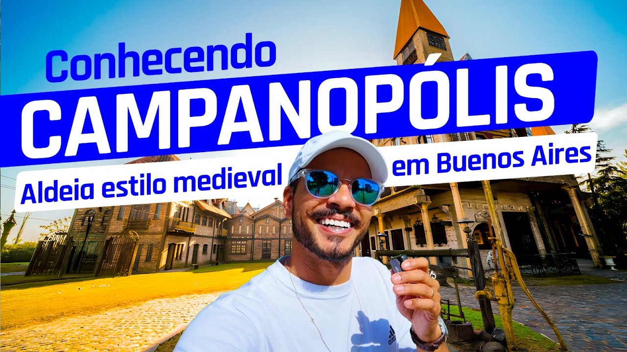 ONDE IR NA ARGENTINA: Campanópolis